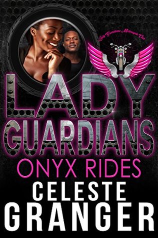 Onyx Rides (Lady Guardians)