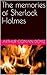The memories of Sherlock Holmes
