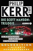 Die Scott Manson Thrilogie: Wintertransfer / Die Hand Gottes / Die falsche Neun