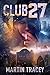 Club 27 (Judd Stone Series ...
