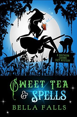 Sweet Tea & Spells (Southern Charms Mystery, #3)