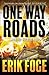 One Way Roads: A Project Pegasus Novel