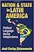 Nation and State in Latin America by José Carlos Chiaramonte