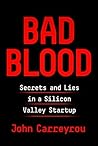 Bad Blood by John Carreyrou