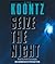 Seize The Night by Dean Koontz
