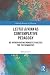 Lectio Divina as Contemplative Pedagogy: Re-appropriating Monastic Practice for the Humanities (Routledge Research in Education Book 16)