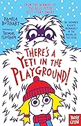 There's a Yeti in the Playground! (Baby Aliens, #8)