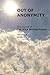 Out of Anonymity Volume 4 by Jane Hancock