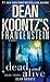 Dead and Alive (Dean Koontz's Frankenstein, #3)