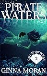 Pirate Waters by Ginna Moran