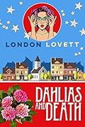Dahlias and Death