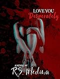 Love You Desperately