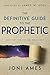 The Definitive Guide to the Prophetic by Joni Ames