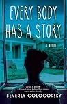 Every Body Has a Story Every Body Has a Story