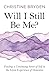 Will I Still Be Me? by Christine Bryden