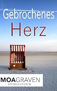 EVA STURM Gebrochenes Herz: Ostfrieslandkrimi (Eva Sturm ermittelt 14)