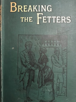 Breaking the Fetters (Hardcover)