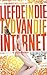 Liefde in die tyd van die internet by Fransi Phillips