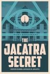The Jacatra Secret by Rizki Ridyasmara