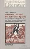 Jeremias Gotthelf: Die schwarze Spinne: Zur biedermeierlichen Deutung von Geschichte und Gesellschaft zwischen den Revolutionen