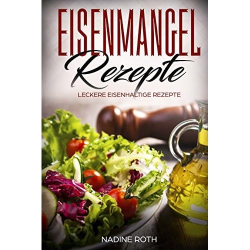 Eisenmangel Rezepte Leckere Eisenhaltige By Nadine Roth 