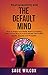 Neuroplasticity and the Def...