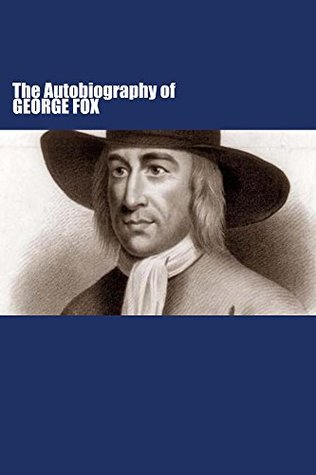 The Autobiography of George Fox