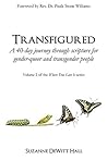 Transfigured: A 4...