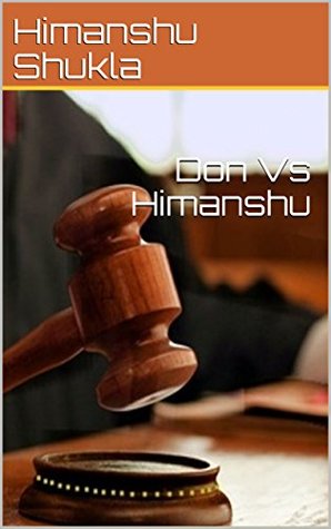 Don Vs Himanshu (Kindle Edition)