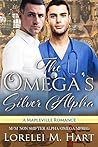 The Omega's Silver Alpha (Mapleville Omegas, #9)