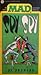 The Fourth Mad Declassified Papers On Spy Vs Spy
