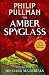 The Amber Spyglass (His Dark Materials, #3)