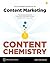 Content Chemistry: The Illustrated Handbook for Content Marketing