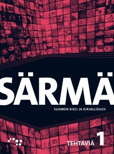 Särmä Tehtäviä 1: suomen kieli ja kirjallisuus