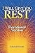 I Will Give You Rest Devotional Version