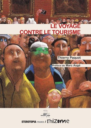 Le Voyage contre le tourisme