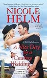 A Nice Day for a Cowboy Wedding (Mile High Romance #4)
