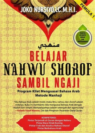 Belajar Nahwu Shorof Sambil Ngaji - Program Kilat Menguasai bahasa Arab Metod Manhaji