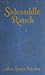 Sidesaddle Ranch by Ann Spence Warner