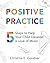Positive Practice: 5 Steps ...