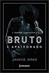 Bruto e Apaixonado (Irmãos Lancaster #1)
