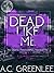 Dead Like Me: An Erotic Paranormal AMBW Novelette