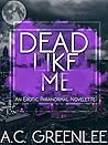 Dead Like Me: An ...