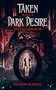 Taken with a Dark Desire
