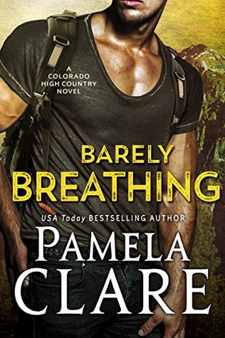 Barely Breathing (Colorado High Country, #1)