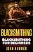 Blacksmithing by John Hammer