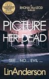 Picture Her Dead