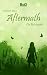 Aftermath: Die Zeit danach