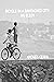 Bicycle in a Ransacked City...