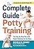 The Complete Guide to Potty...